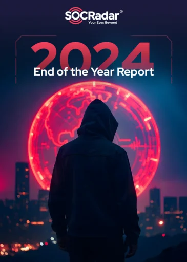 SOCRadar® Cyber Intelligence Inc. | SOCRadar 2024 End of the Year Report