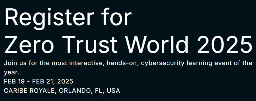 Zero Trust World 2025