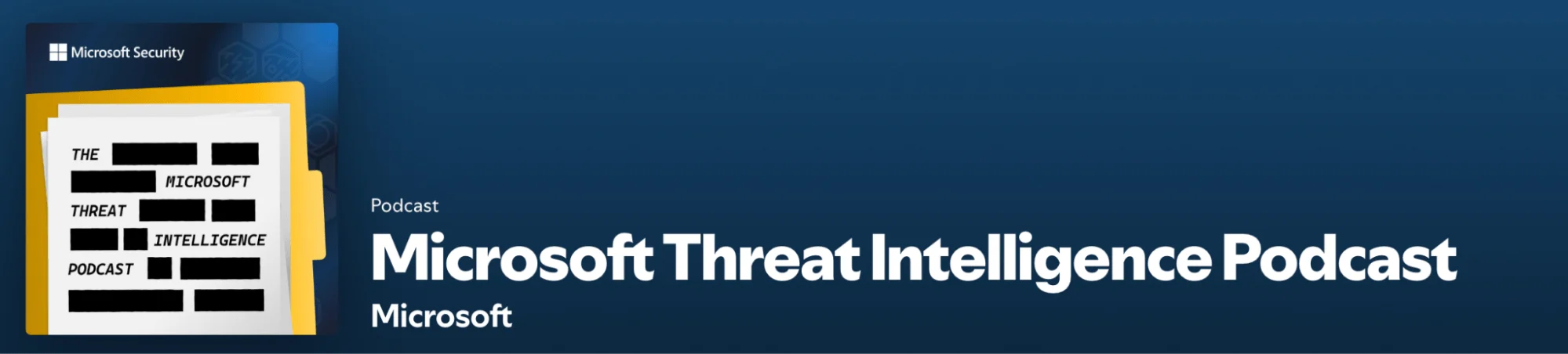 Microsoft Threat Intelligence Podcast