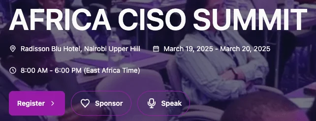 3. Africa CISO Summit | March 19-20, 2025