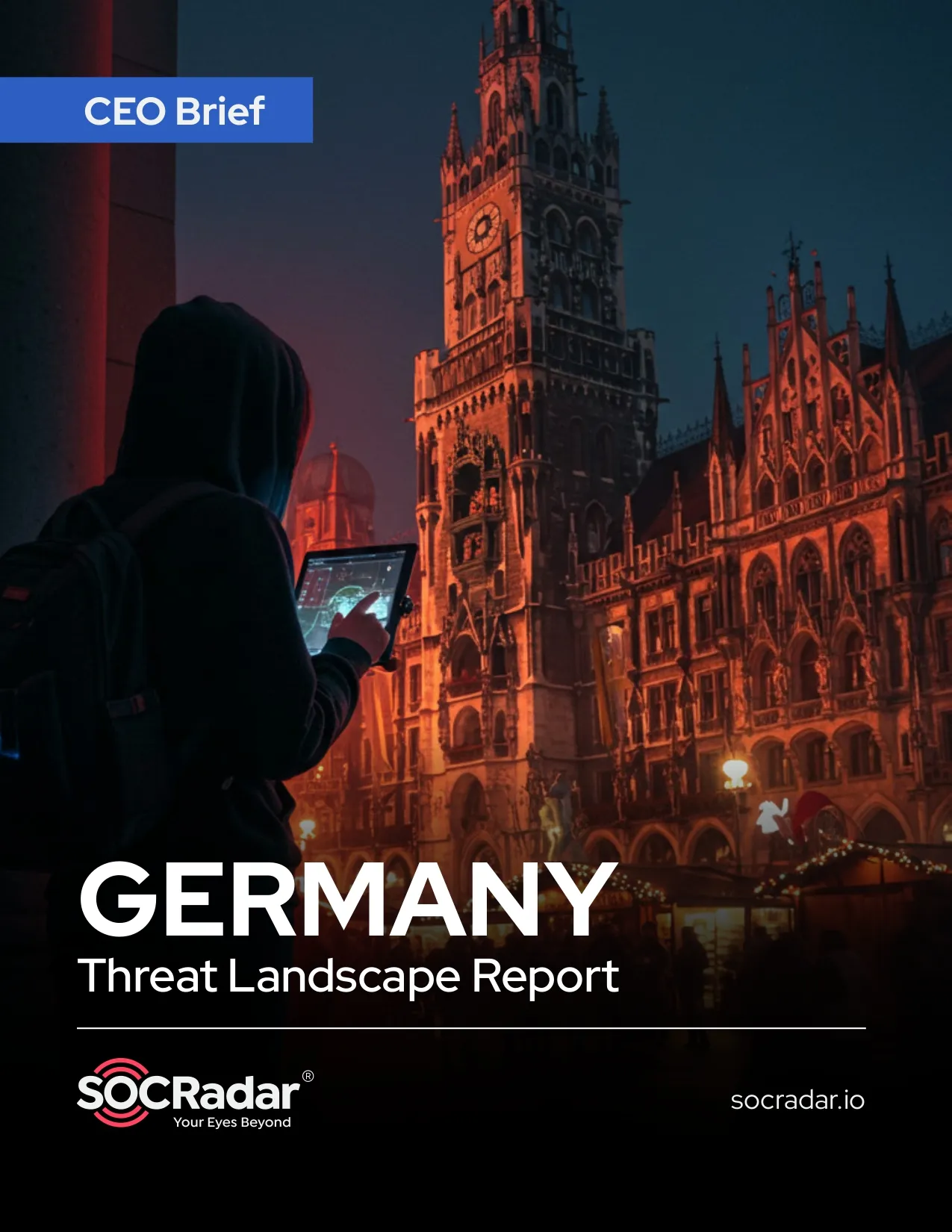 SOCRadar® Cyber Intelligence Inc. | Germany Threat Landscape Report’s CEO Brief