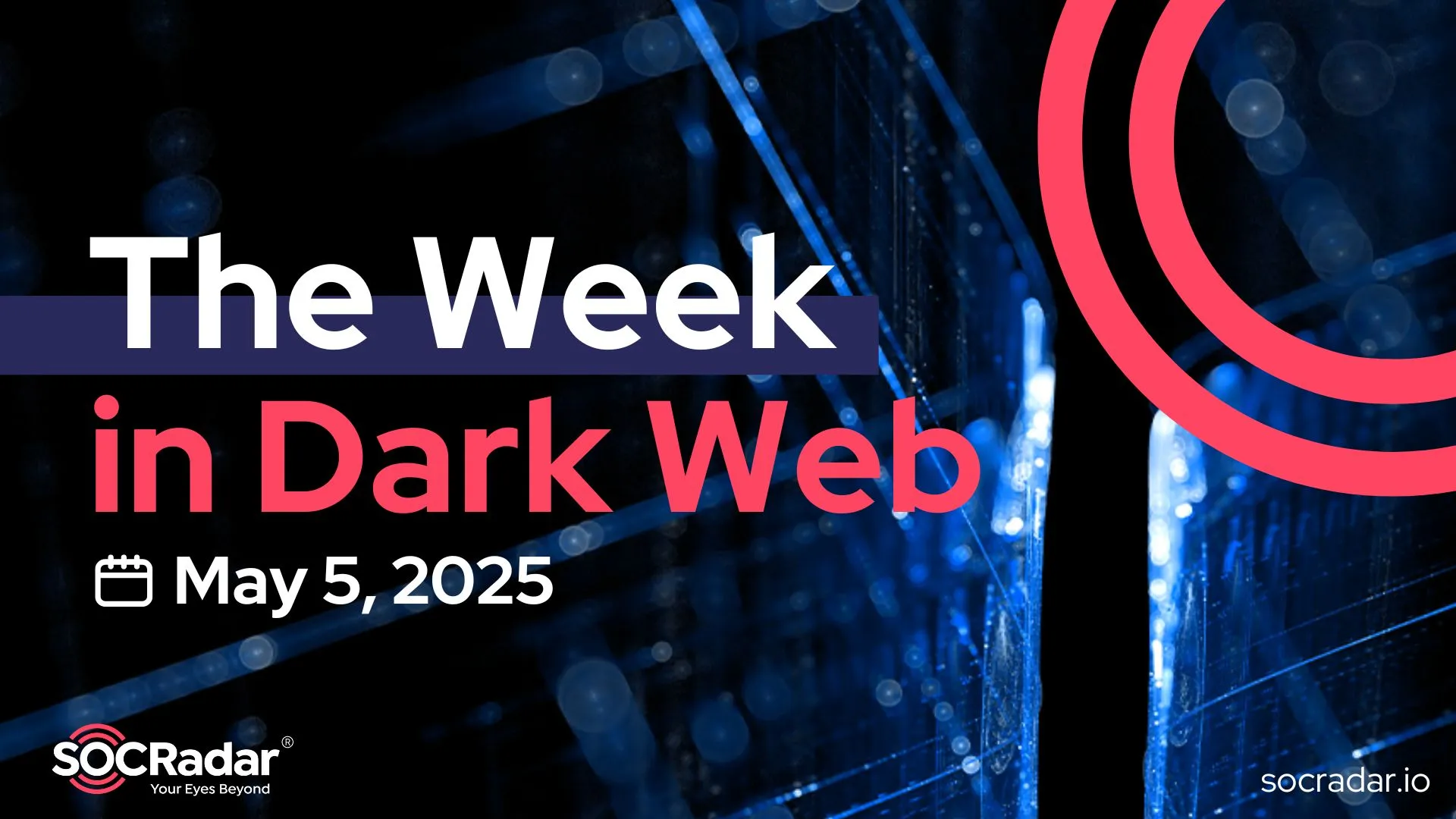 SOCRadar® Cyber Intelligence Inc. | DarkGPT, Chrome 0-Day Exploit, and Financial Data Sales Detected on Dark Web