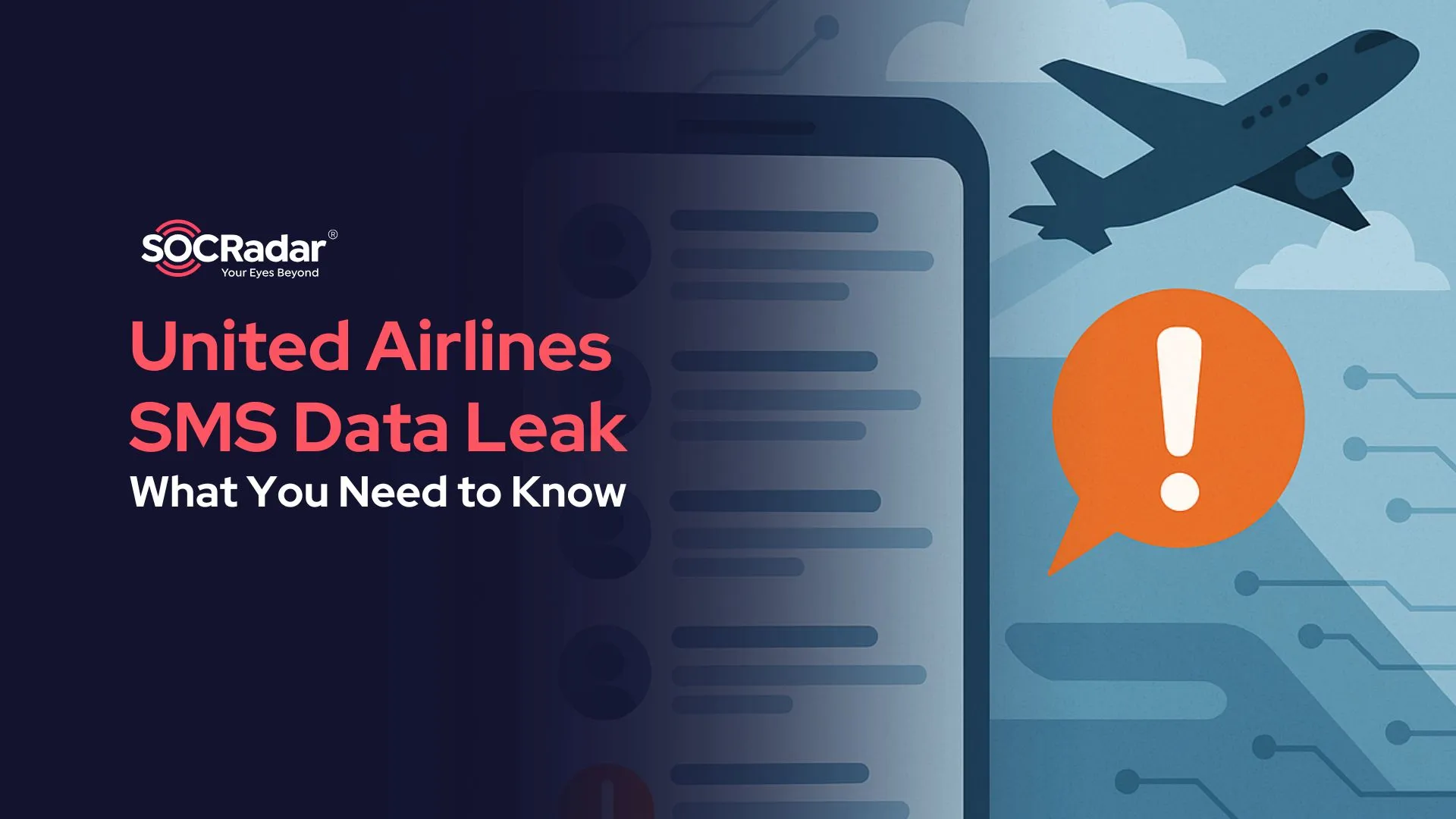 SOCRadar® Cyber Intelligence Inc. | Initial Assessment of the Alleged United Airlines SMS Data Leak