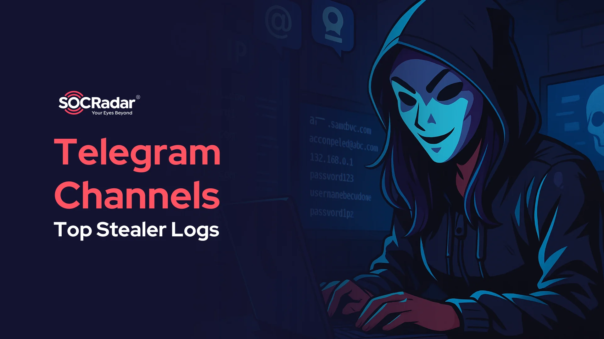 SOCRadar® Cyber Intelligence Inc. | Top Stealer Log Telegram Channels