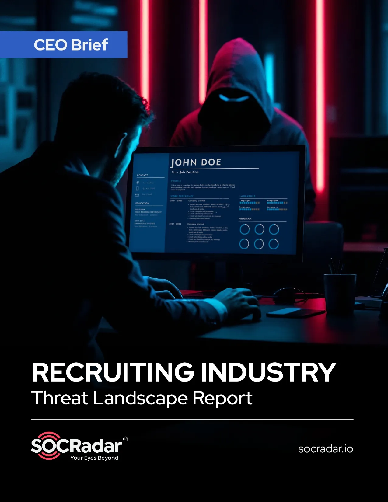 SOCRadar® Cyber Intelligence Inc. | Recruiting Industry Threat Landscape Report’s CEO Brief