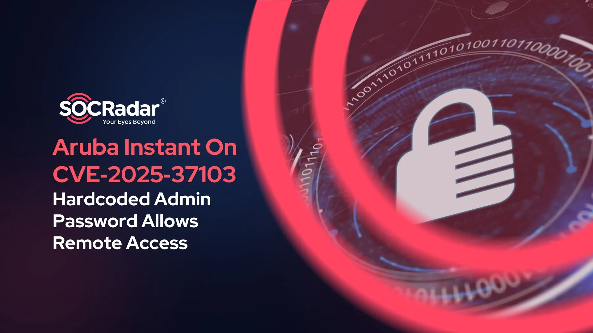 CVE‑2025‑37103: Remote Access Risk in Aruba Instant