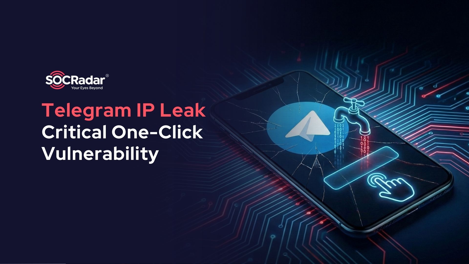 SOCRadar® Cyber Intelligence Inc. | Critical One-Click IP Leak in Telegram Exposed