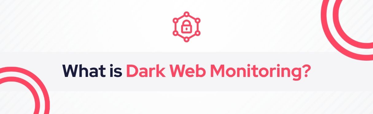 SOCRadar® Cyber Intelligence Inc. | Dark Web Monitoring
