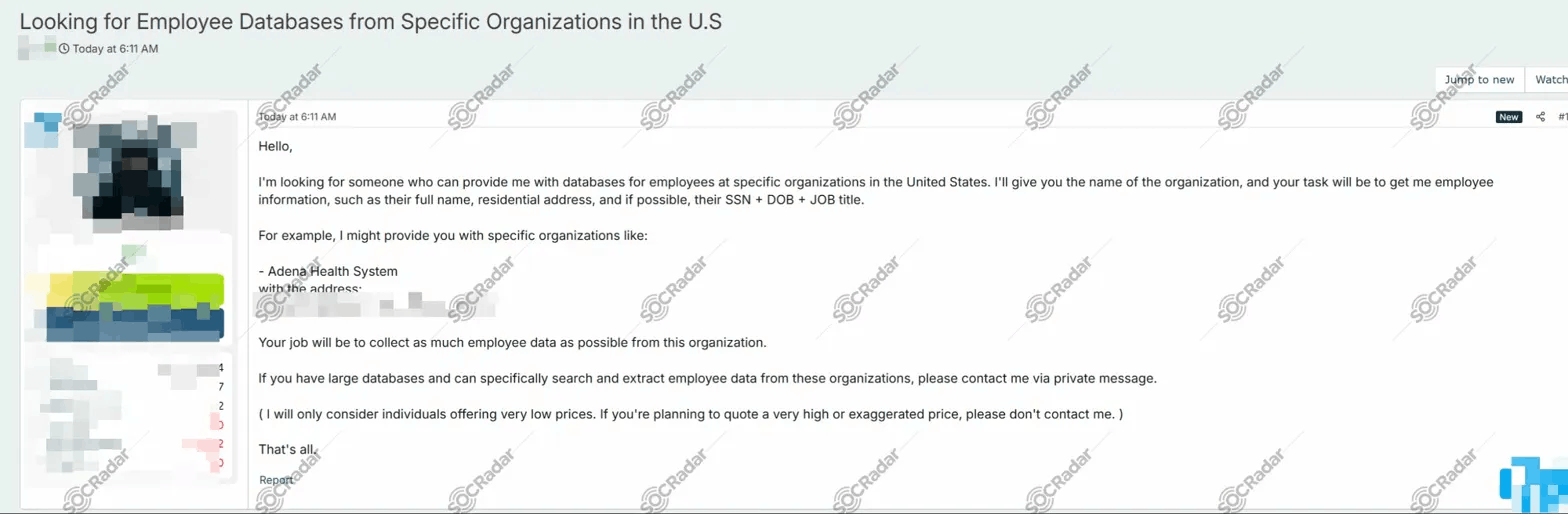 A Dark Web forum post seeking employee databases from specific U.S. organizations, including healthcare targets. The actor requests full names, addresses, SSNs, and job titles. (Source: SOCRadar Dark Web News)