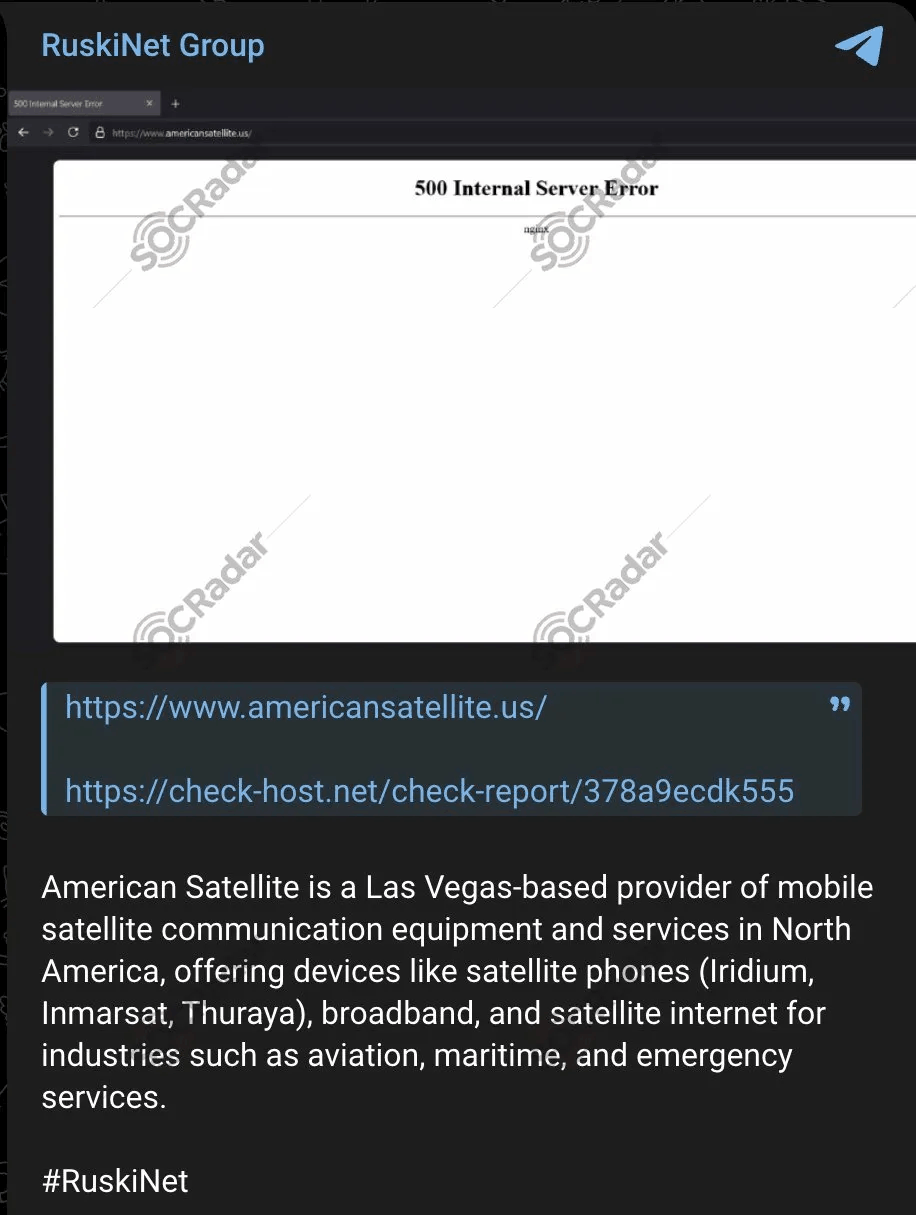 RuskiNet Group’s Telegram announcement of a DDoS attack against American Satellite, a Las Vegas-based provider of satellite communications for aviation, maritime, and emergency services. (Source: SOCRadar Dark Web News)