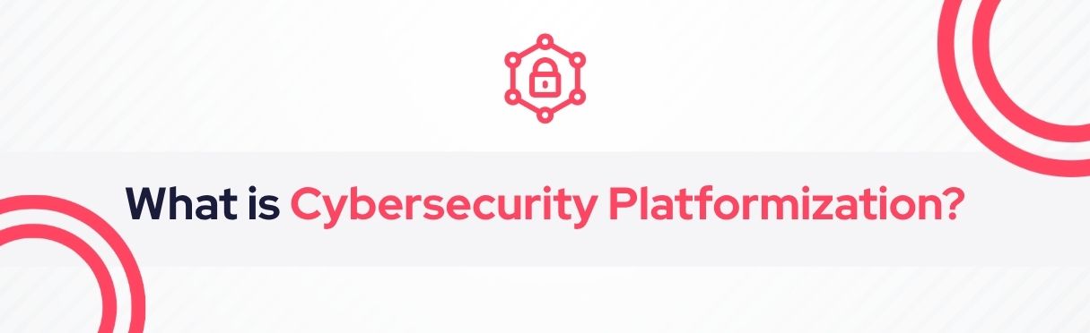 SOCRadar® Cyber Intelligence Inc. | Cybersecurity Platformization