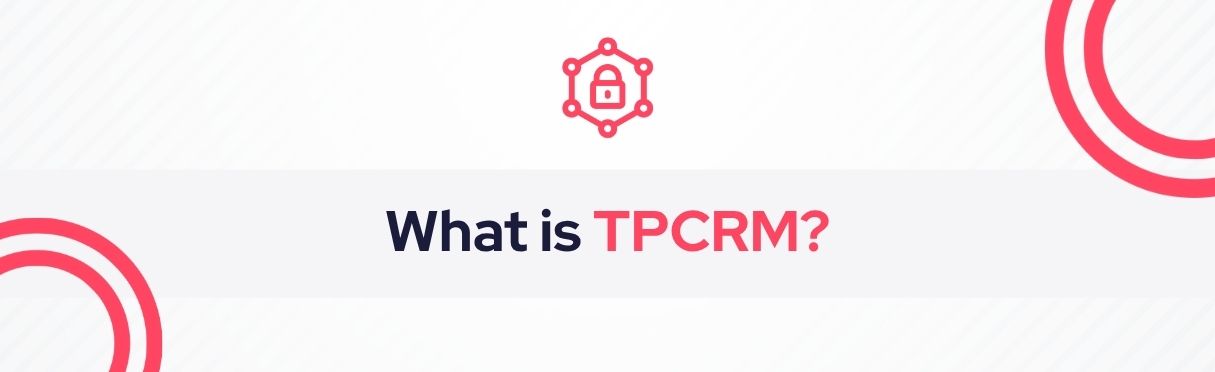 SOCRadar® Cyber Intelligence Inc. | Third Party Cyber Risk Management (TPCRM)