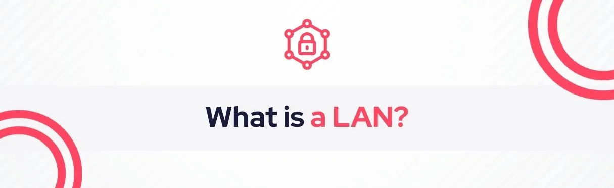 SOCRadar® Cyber Intelligence Inc. | LAN (Local Area Network)