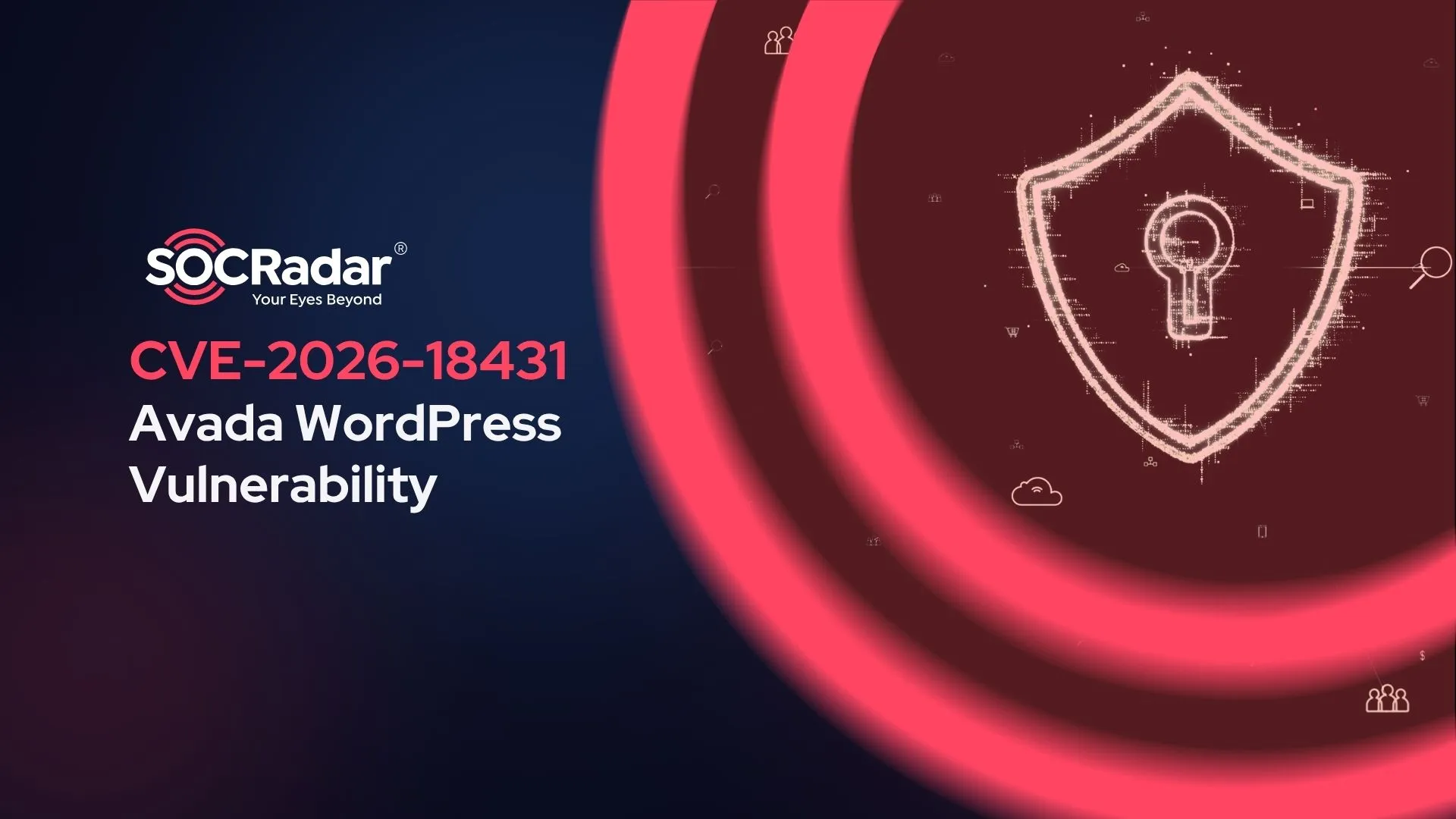 SOCRadar® Cyber Intelligence Inc. | Critical Avada WordPress Flaw (CVE-2026-18431) Enables RCE