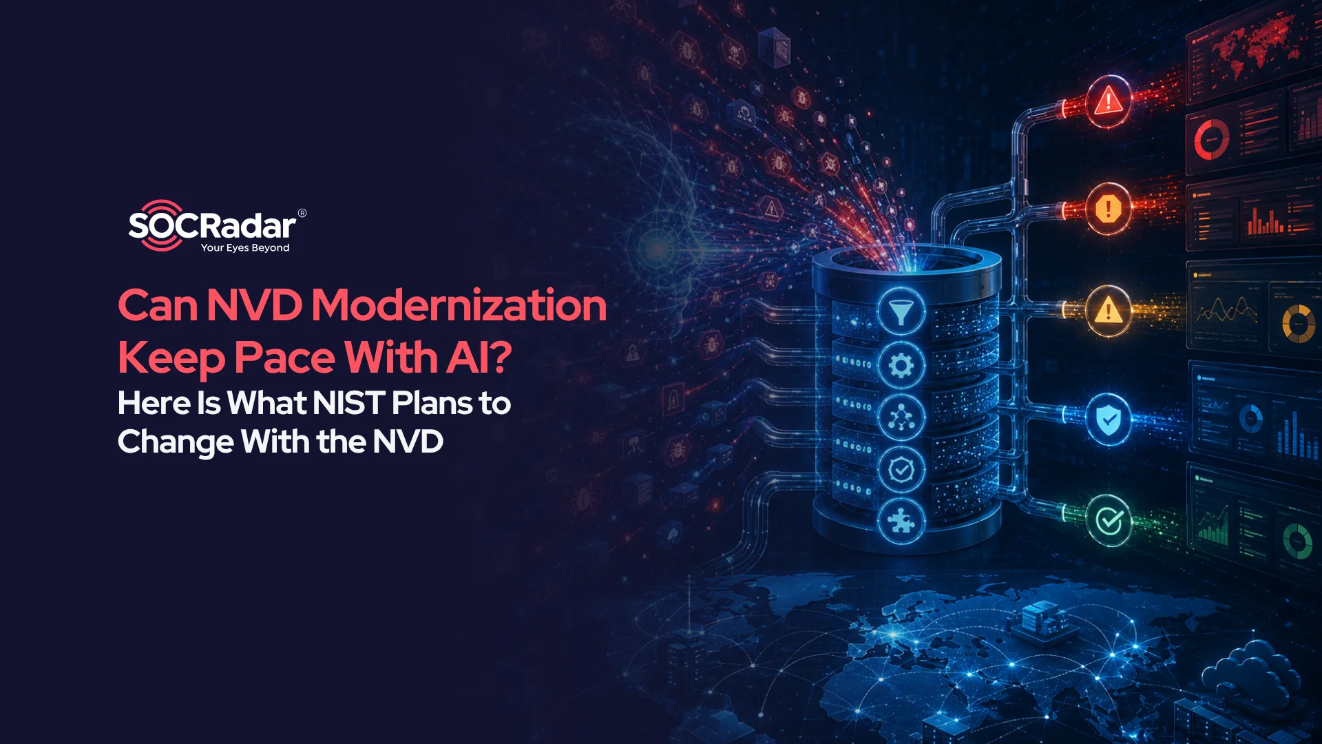 SOCRadar® Cyber Intelligence Inc. | Can NVD Modernization Keep Pace With AI?