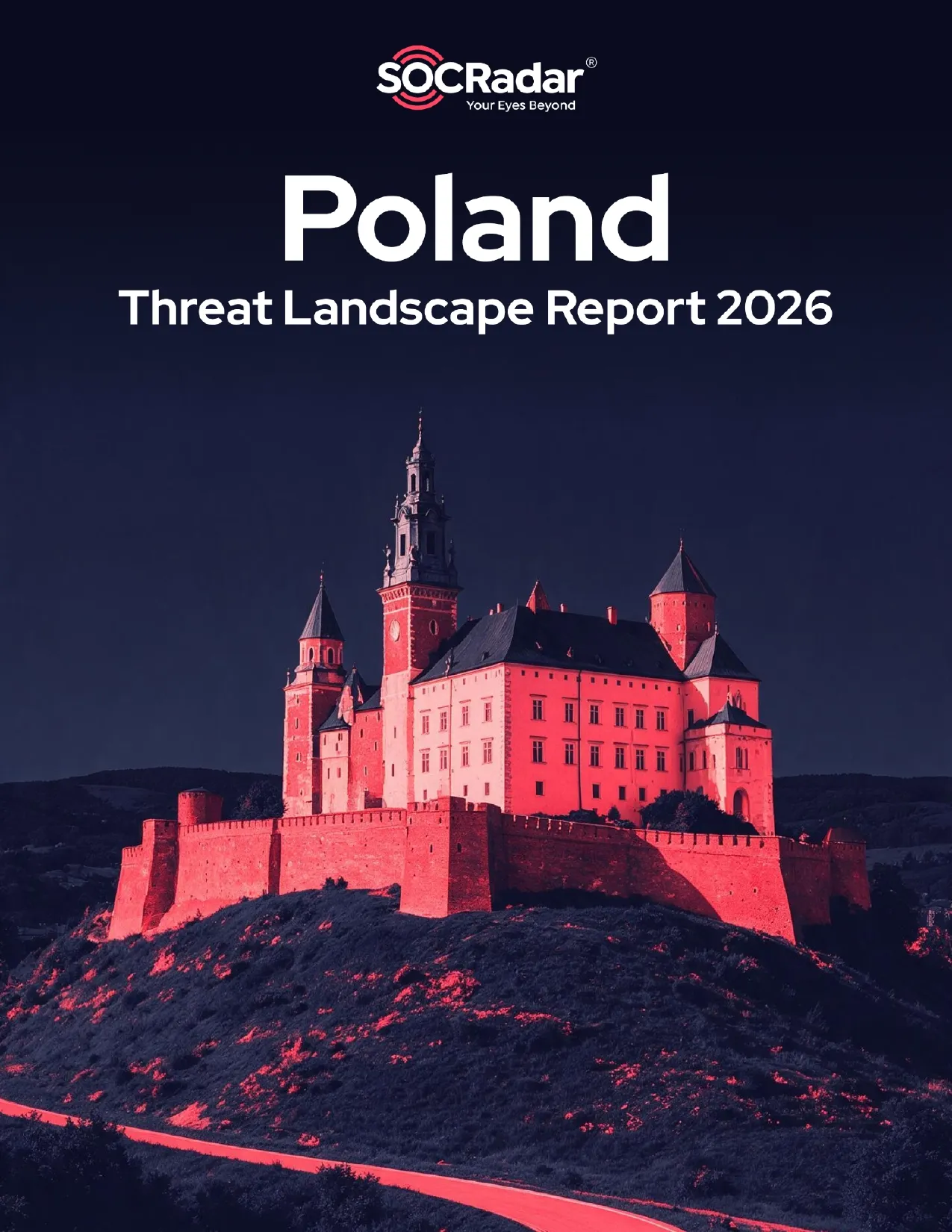 SOCRadar® Cyber Intelligence Inc. | Poland Threat Landscape Report 2026