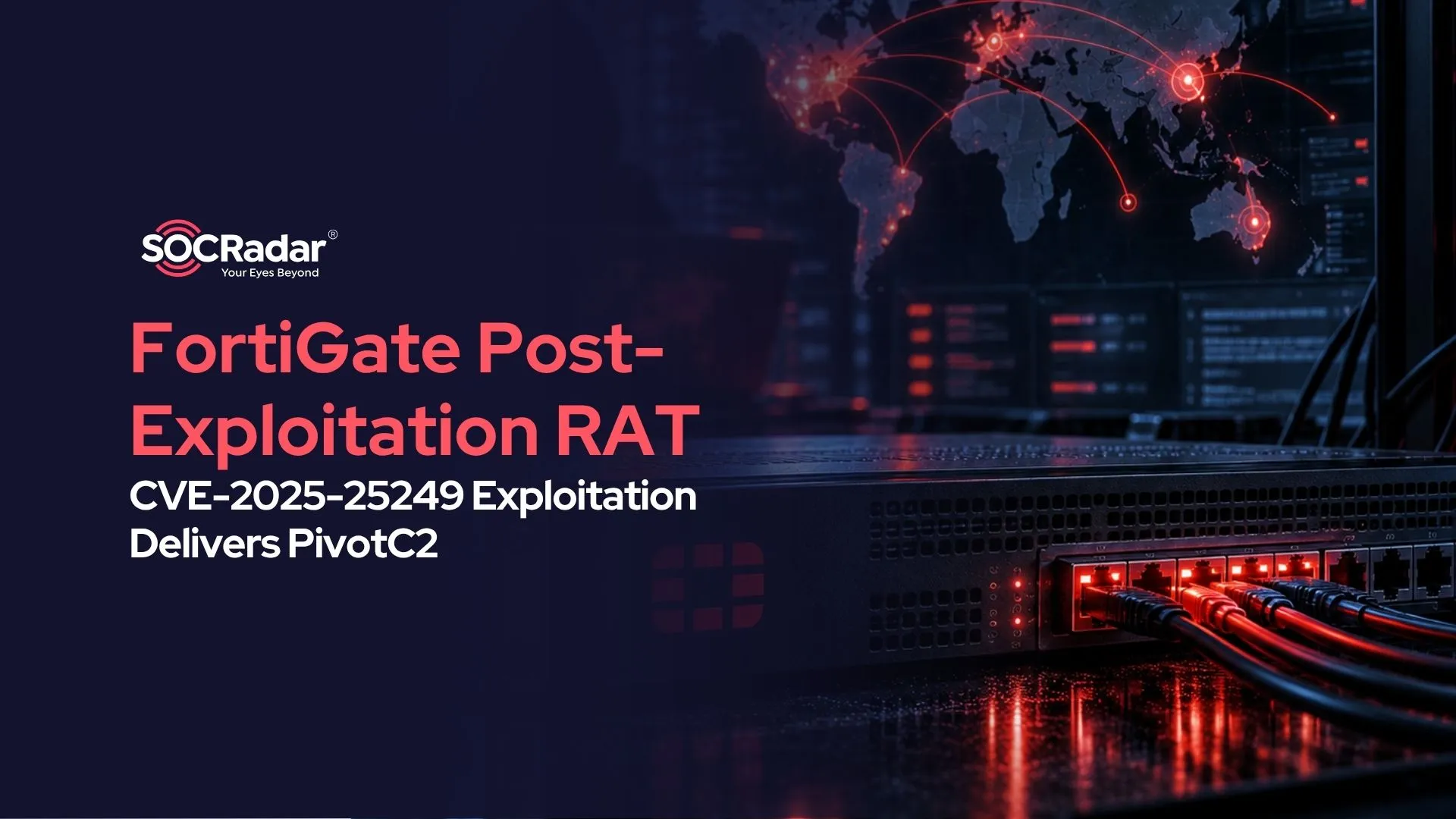 SOCRadar® Cyber Intelligence Inc. | CVE-2025-25249 Exploitation Delivers PivotC2, a FortiGate Post-Exploitation RAT