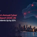 Australia’s Annual Cyber Threat Report 2025-26 Shows Cyber Incidents Up 20%