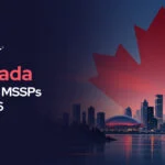 Top 10 MSSPs in Canada in 2026
